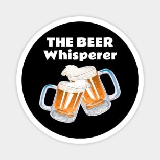 The beer whisperer 2.0 Magnet